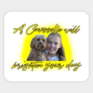 A Cavoodle Will Brighten Your Day Sticker